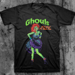 Ghouls Just Wanna...